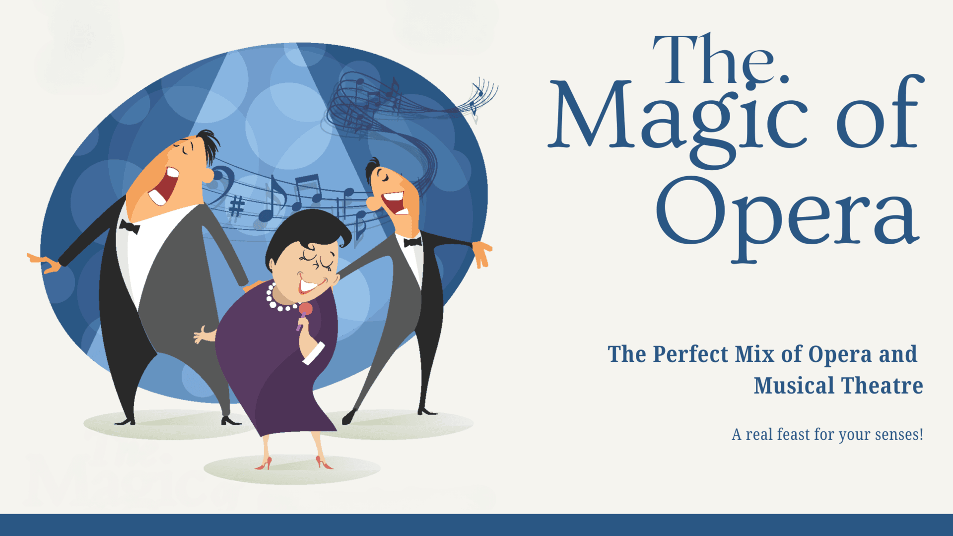 The Magic of Opera