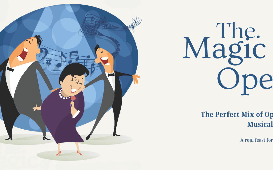 The Magic Of Opera